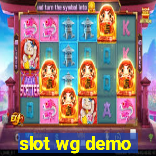 slot wg demo